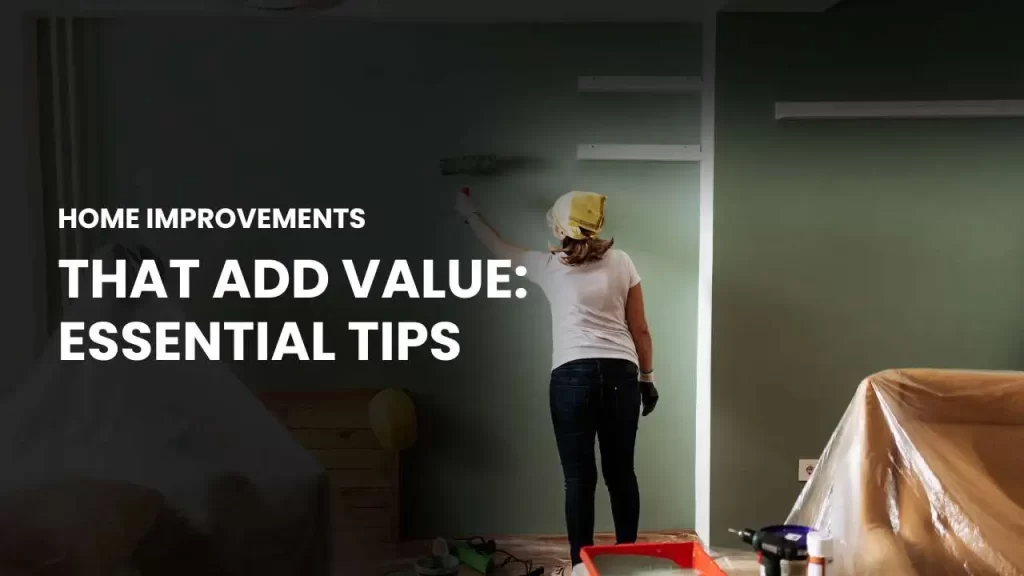 Discover key home improvements