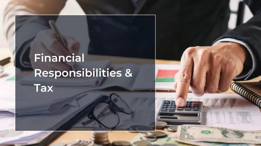 Financial Responsibilities & Tax