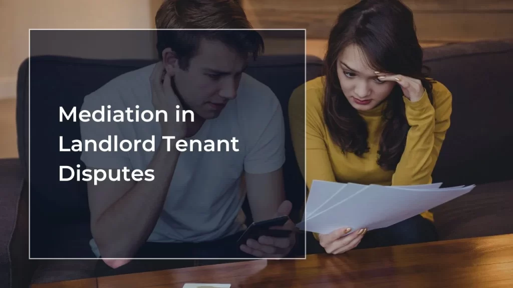 Mediation in Landlord-Tenant Disputes
