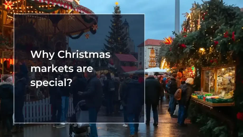 Christmas markets are special in 2025