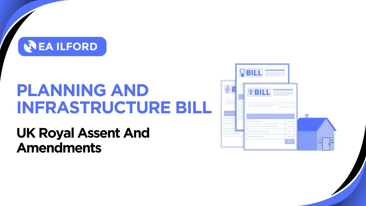 Planning and Infrastructure Bill UK Royal Assent And Amendments