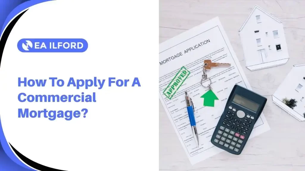 Apply For A Commercial Mortgage in UK