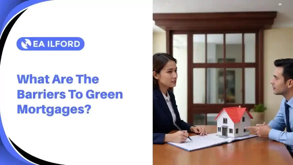 Barriers To Green Mortgages