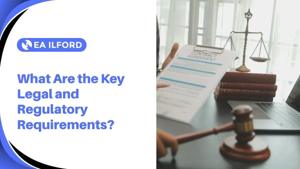 The Key Legal and Regulatory Requirements