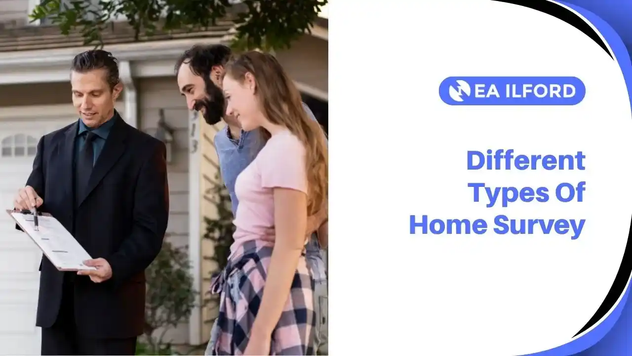 Different Types Of Home Survey in Ilford