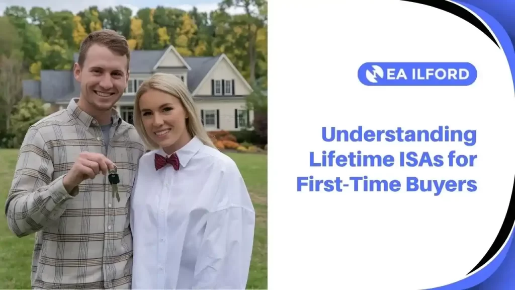 Understanding Lifetime ISAs for First-Time Buyers