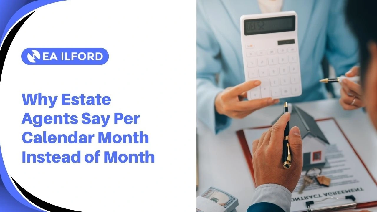 Estate agent explaining why UK rental listings use per calendar month instead of per month