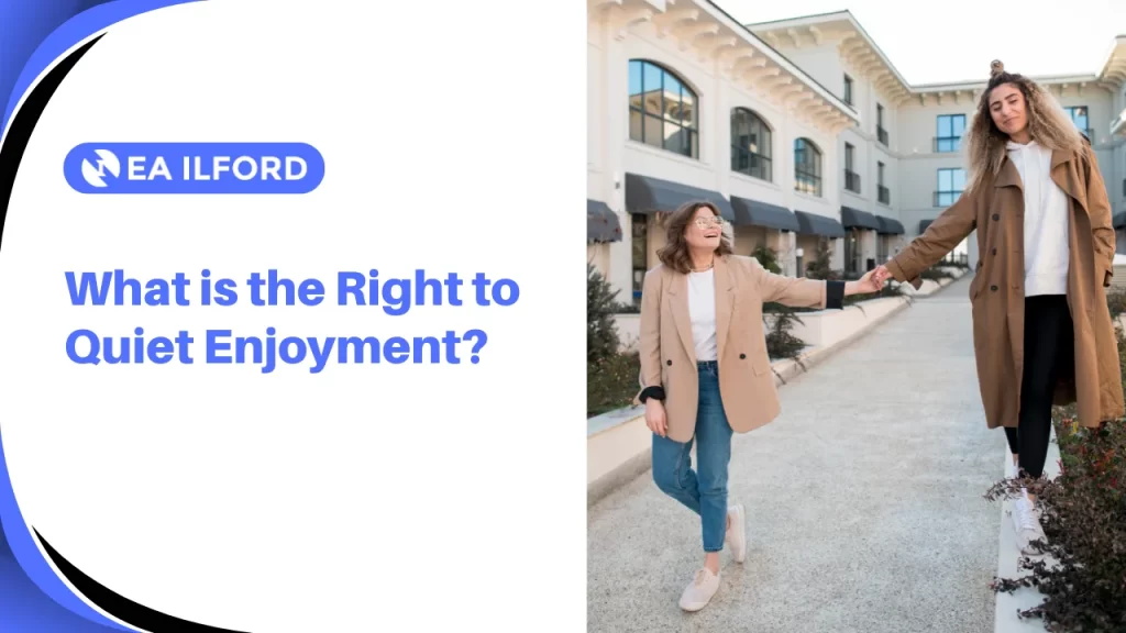 What is the Right to Quiet Enjoyment