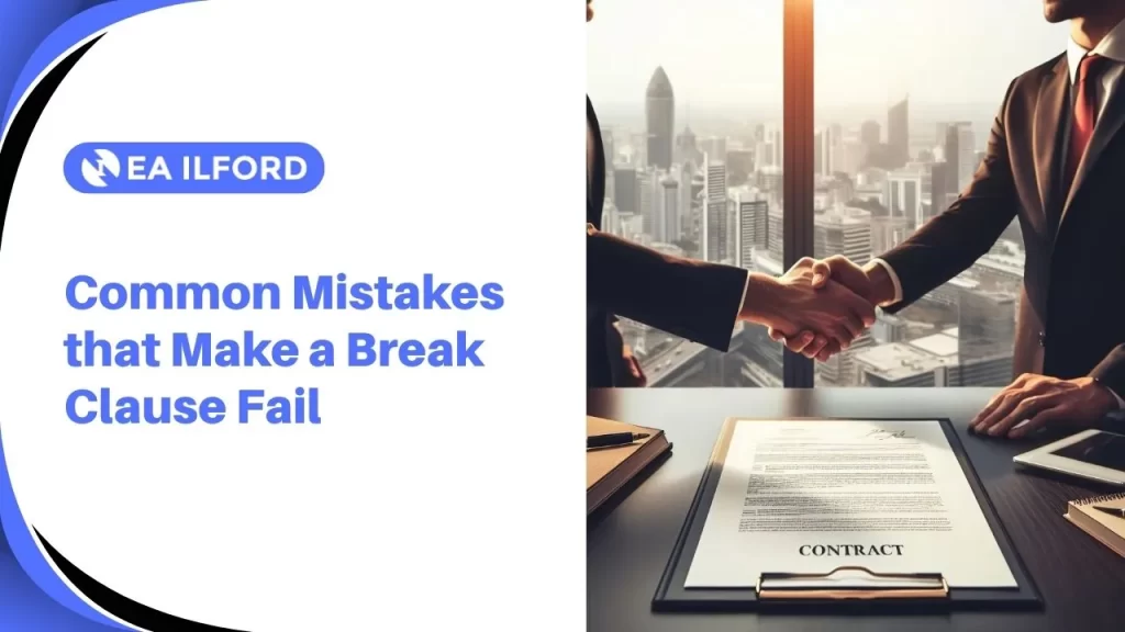 Common Mistakes that Make a Break Clause Fail
