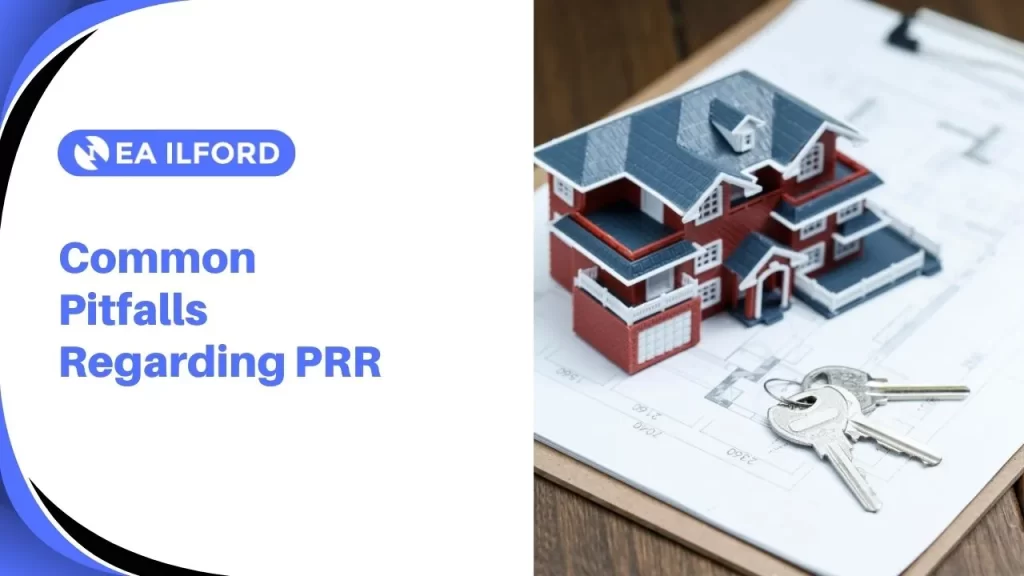 Some pitfalls affect the Private Residence Relief