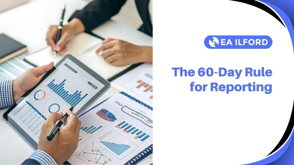 The 60-Day Rule for Reporting