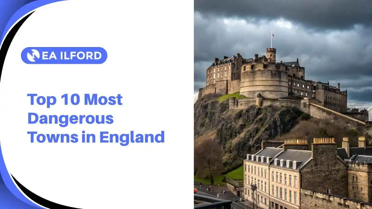 Top 10 Most Dangerous Towns in England