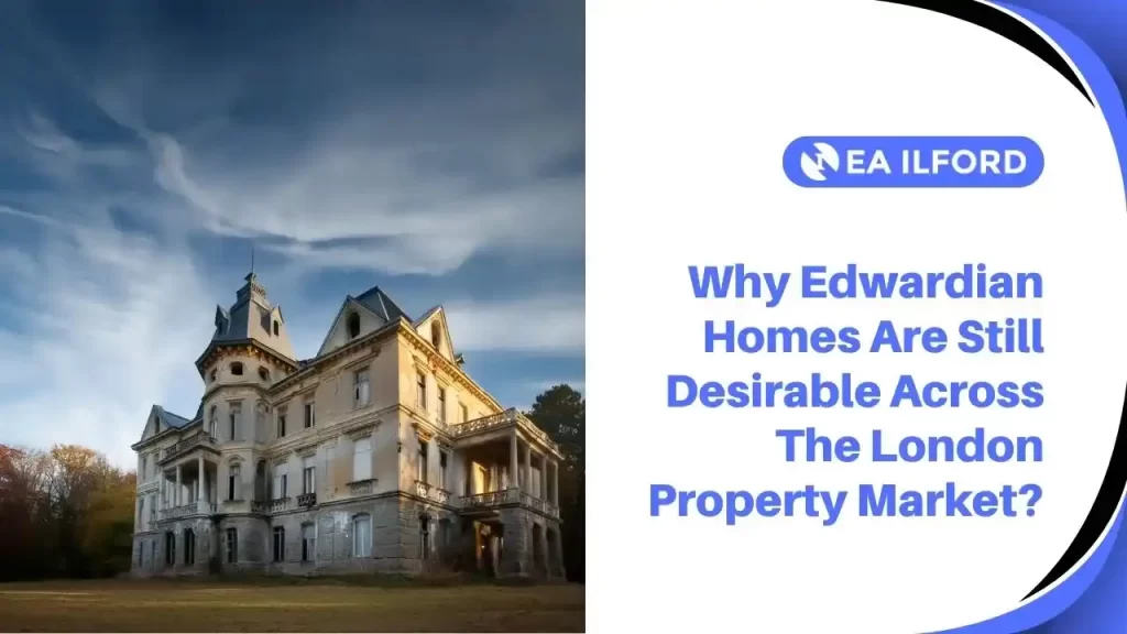 The sustained demand for Edwardian homes in London is not a matter of nostalgia