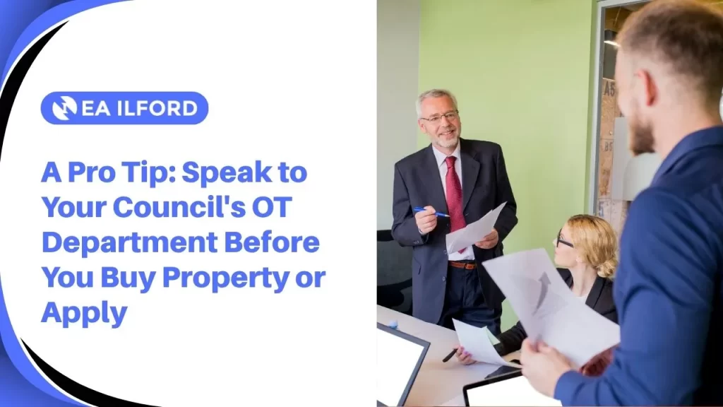 Speak to Your Council's OT Department Before You Buy Property or Apply
