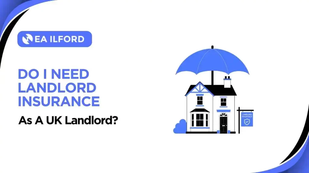 Do I Need Landlord Insurance as a UK Landlord?