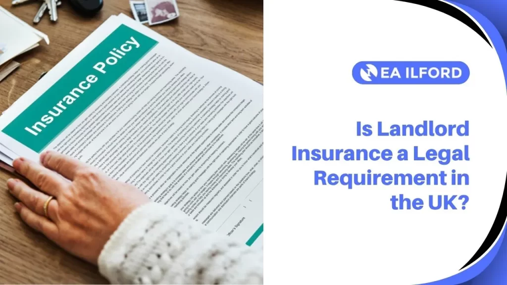 No, the UK law requires landlords to hold landlord insurance before letting property
