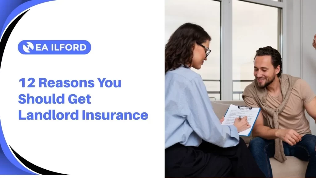 12 Reasons You Should Get Landlord Insurance
