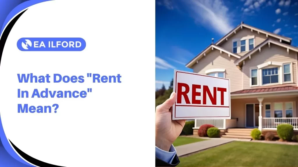 Rent in advance means paying for a rental period